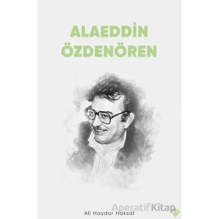 Alaeddin Özdenören - Ali Haydar Haksal - Türkiye Diyanet Vakfı Yayınları