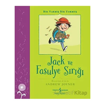 Jack ve Fasulye Sırığı - Bir Varmış Bir Yokmuş - Kolektif - İş Bankası Kültür Yayınları