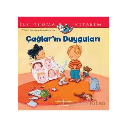 Çağların Duyguları - İlk Okuma Kitabım - Christian Tielmann - İş Bankası Kültür Yayınları