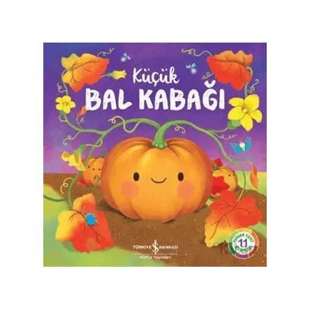 Küçük Bal Kabağı - Suzanne Fossey - İş Bankası Kültür Yayınları