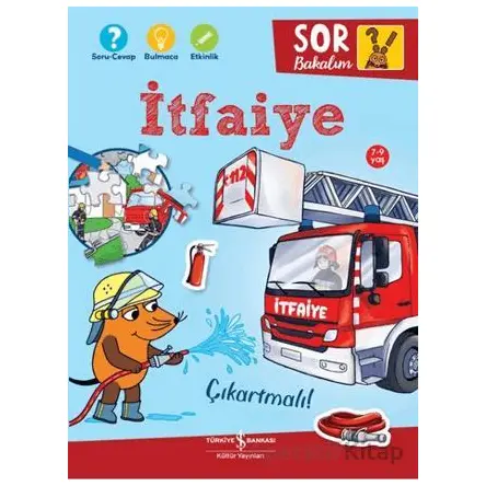 İtfaiye - Sor Bakalım - Çıkartmalı! - Petra Klose - İş Bankası Kültür Yayınları