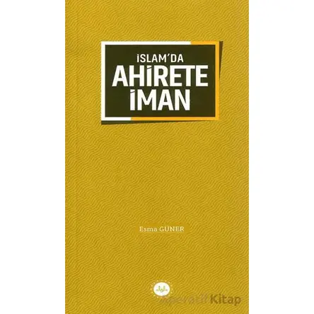 İslamda Ahirete İman - Esma Güner - Diyanet İşleri Başkanlığı