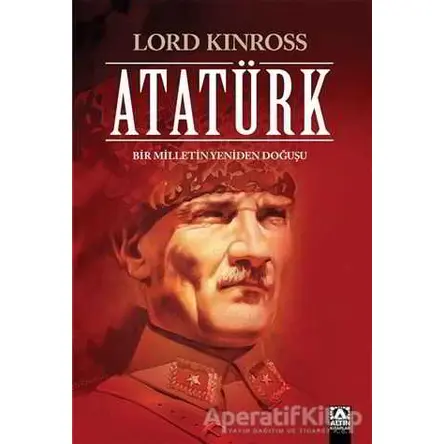 Atatürk (Ciltli Özel Baskı) - Lord Kinross - Altın Kitaplar