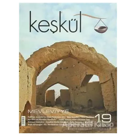 Keşkül Dergisi Sayı: 19 Mevleviyye - Sufi Kitap