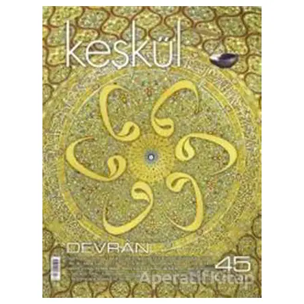 Keşkül Dergisi Sayı: 45 - Devran - Sufi Kitap