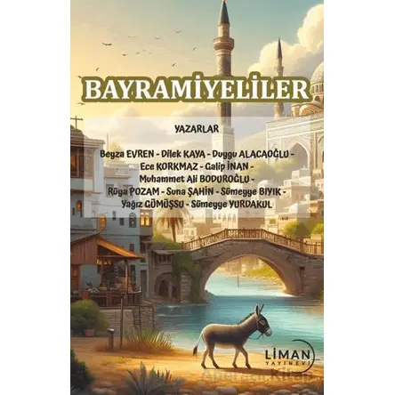 Bayramiyeliler - Suna Şahin - Liman Yayınevi