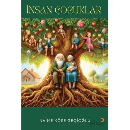 İnsan Çocuklar - Naime Köse Geçioğlu - Cinius Yayınları