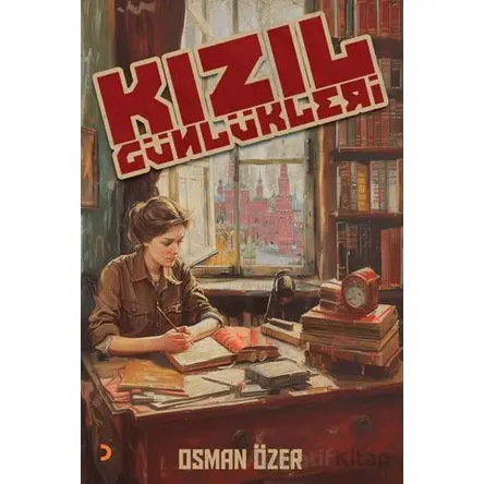 Kızıl Günlükleri - Osman Özer - Cinius Yayınları