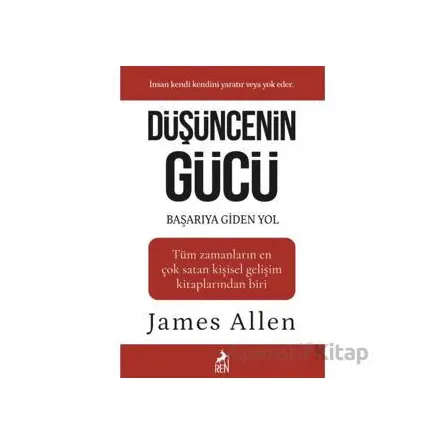 Düşüncenin Gücü - James Allen - Ren Kitap