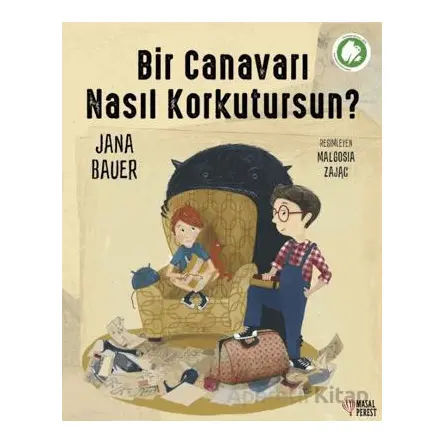 Bir Canavarı Nasıl Korkutursun? - Jana Bauer - Masalperest