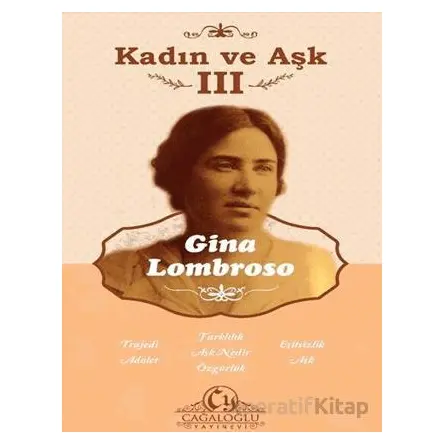 Kadın ve Aşk - III - Gina Lombroso - Cağaloğlu Yayınevi