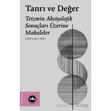 Tanrı ve Değer - Kolektif - Vakıfbank Kültür Yayınları