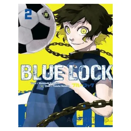 Blue Lock Cilt 2 - Muneyuki Kaneşiro - Komikşeyler Yayıncılık
