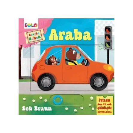 Gezgin Bebek - Araba - Seb Braun - Eolo Yayıncılık
