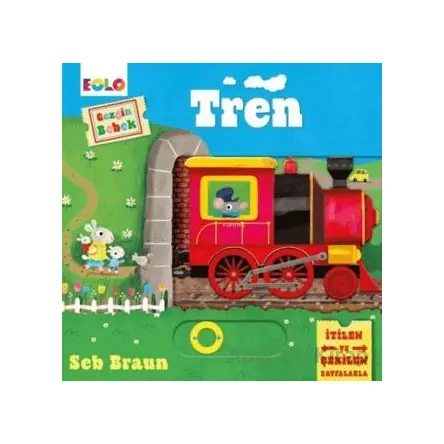 Gezgin Bebek - Tren - Seb Braun - Eolo Yayıncılık