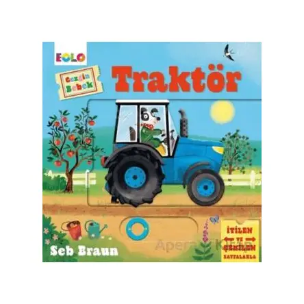 Gezgin Bebek - Traktör - Seb Braun - Eolo Yayıncılık