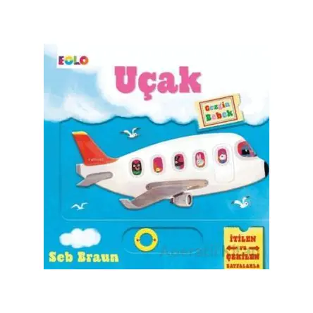 Gezgin Bebek - Uçak - Seb Braun - Eolo Yayıncılık
