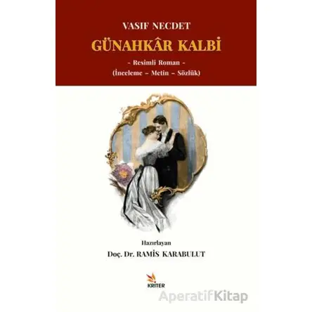 Günahkar Kalbi - Vasıf Necdet - Kriter Yayınları