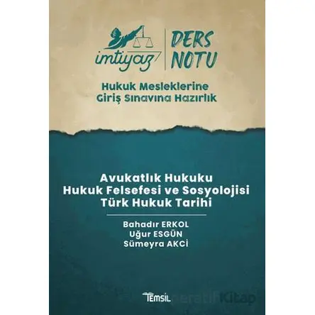 İmtiyaz HMGS Ders Notları Avukatlık Hukuku Hukuk Felsefesi ve Sosyolojisi Türk Hukuk Tarihi