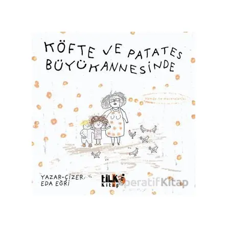 Köfte ve Patates Büyükannesinde - Eda Eğri - Tilki Kitap