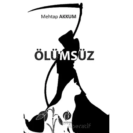Ölümsüz - Mehtap Akkum - Herdem Kitap