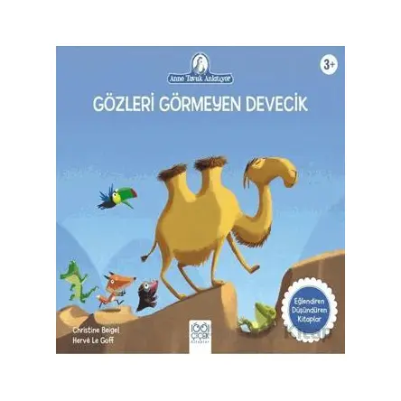 Gözleri Görmeyen Devecik - Christine Beigel - 1001 Çiçek Kitaplar