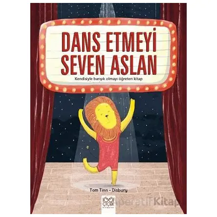Dans Etmeyi Seven Aslan - Tom Tinn-Disbury - 1001 Çiçek Kitaplar