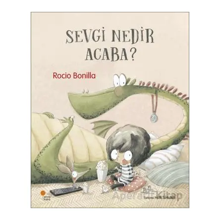 Sevgi Nedir Acaba? - Rocio Bonilla - Günışığı Kitaplığı