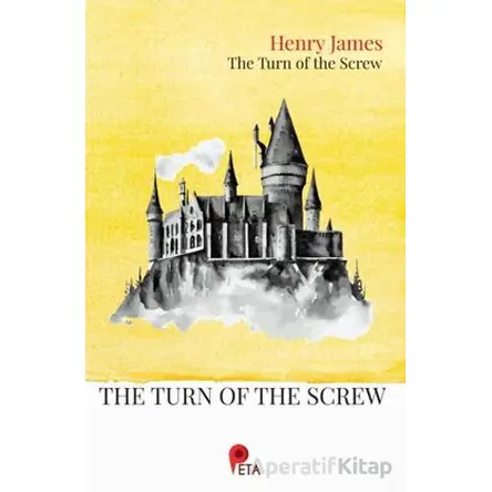 The Turn of The Screw - Henry James - Peta Kitap