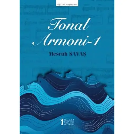 Tonal Armoni - 1 - Mesruh Savaş - Müzik Eğitimi Yayınları