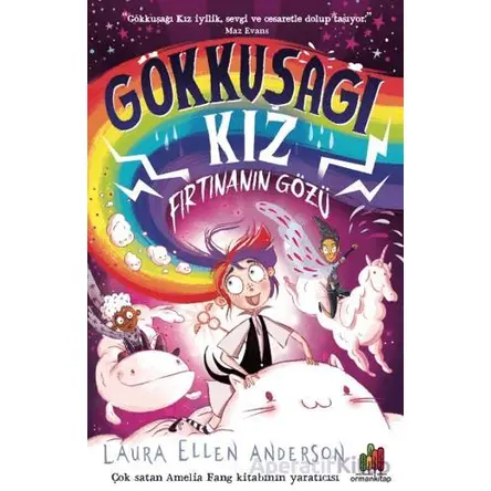 Gökkuşağı Kız: Fırtınanın Gözü - Laura Ellen Anderson - Orman Kitap