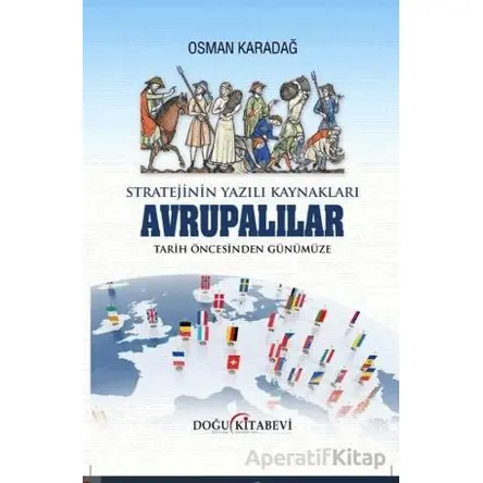 Stratejinin Yazılı Kaynakları - Avrupalılar Tarih Öncesinden Günümüze