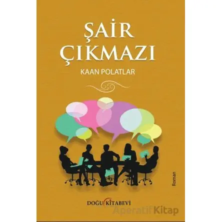 Şair Çıkmazı - Kaan Polatlar - Doğu Kitabevi