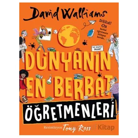 Dünyanın En Berbat Öğretmenleri - David Walliams - Can Çocuk Yayınları