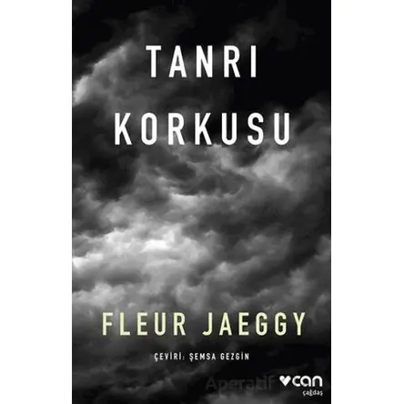 Tanrı Korkusu - Fleur Jaeggy - Can Yayınları