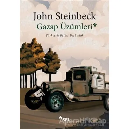 Gazap Üzümleri - John Steinbeck - Sel Yayıncılık