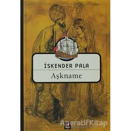 Aşkname - İskender Pala - Kapı Yayınları