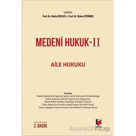 Medeni Hukuk-II Aile Hukuku - Özlem Tüzüner - Adalet Yayınevi