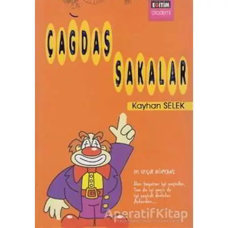 Çağdaş Şakalar - Kayhan Selek - Eğitim Yayınevi