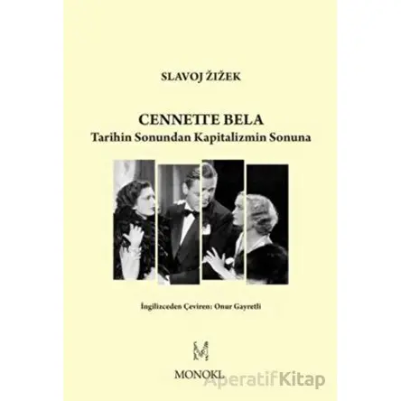 Cennette Bela - Slavoj Zizek - MonoKL Yayınları