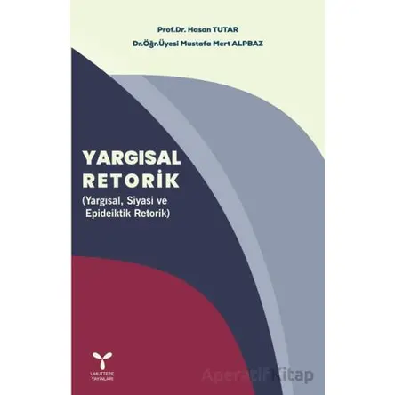 Yargısal Retorik - Mustafa Mert Alpbaz - Umuttepe Yayınları