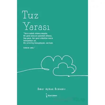 Tuz Yarası - Ömer Ayhan Özdemir - İkinci Adam Yayınları