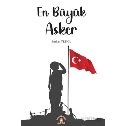 En Büyük Asker - Burhan Yetkil - Akademisyen Kitabevi