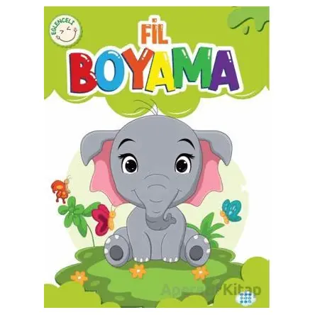 Eğlenceli Fil Boyama - Kolektif - Dokuz Çocuk