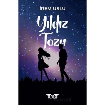 Yıldız Tozu 1 - İrem Uslu - Perseus