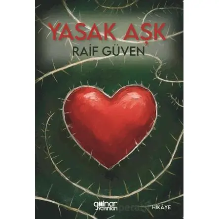 Yasak Aşk - Raif Güven - Gülnar Yayınları