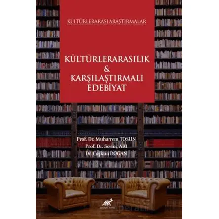 Kültürlerarası Araştırmalar Kültürlerarasılık & Karşılaştırmalı Edebiyat