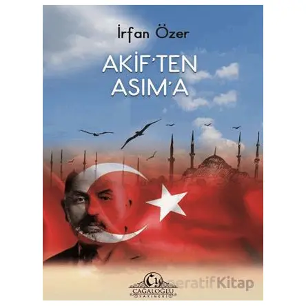 Akiften Asım’a - İrfan Özer - Cağaloğlu Yayınevi