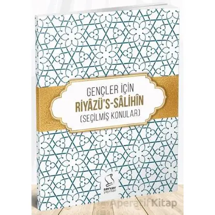 Gençler İçin Riyazüs Salihin - Kolektif - Server Yayınları