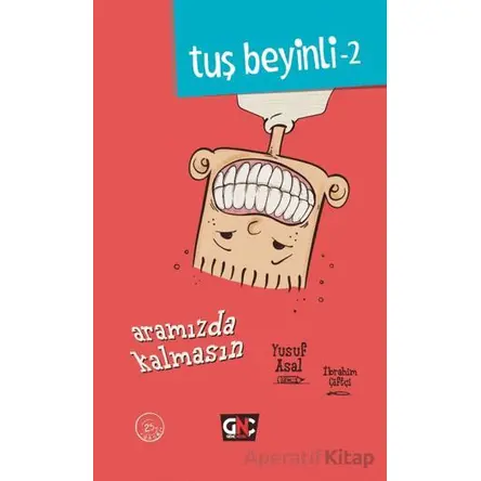 Tuş Beyinli 2 - Aramızda Kalmasın - Yusuf Asal - Genç Nesil